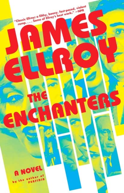 Ellroy, James | The Enchanters