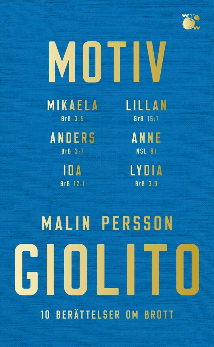 Persson Giolito, Malin | Motiv