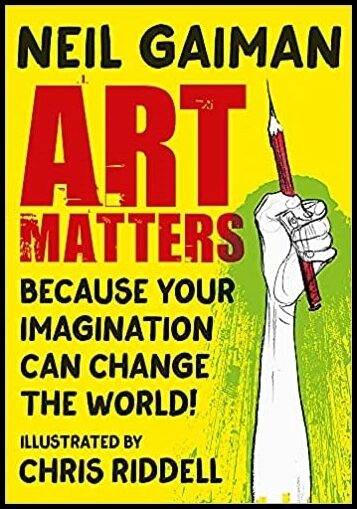 Gaiman, Neil | Art Matters