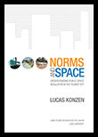 Konzen, Lucas P. | Norms and Space : Understanding Public Space Regulation in the Tourist City