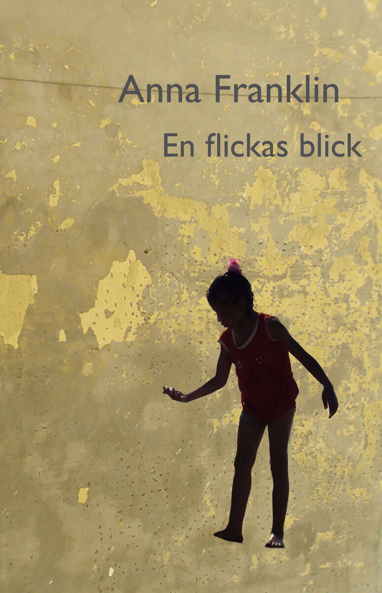 Franklin, Anna | En flickas blick