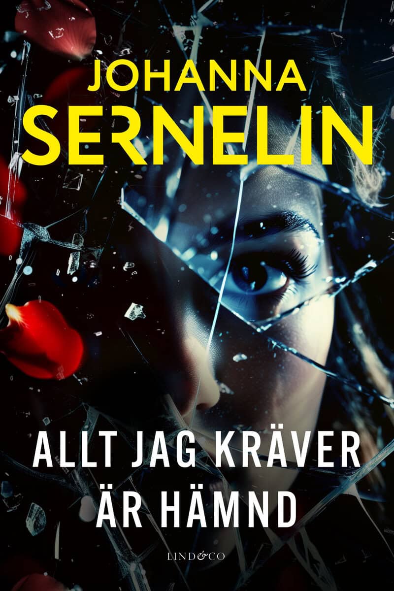 Sernelin, Johanna | Allt jag kräver är hämnd