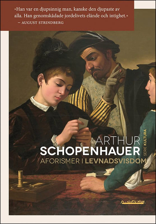 Schopenhauer, Arthur | Aforismer i levnadsvisdom