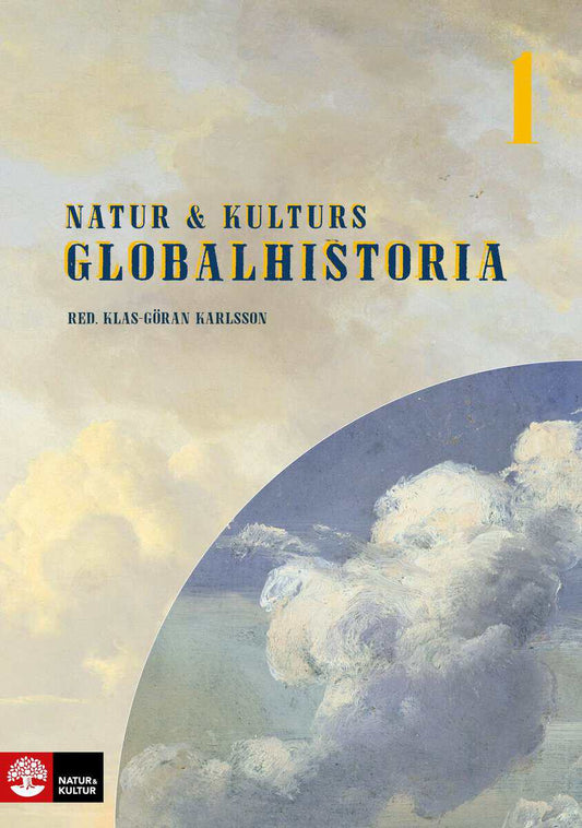 Karlsson, Klas-Göran | Natur & Kulturs globalhistoria 1 : Existens och rörelse