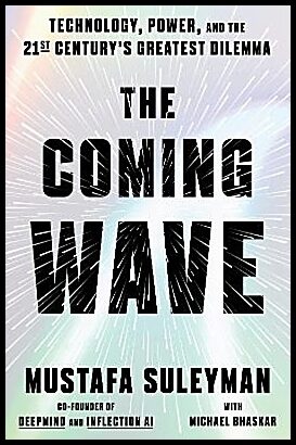 Suleyman, Mustafa | The Coming Wave