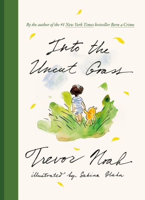 Noah, Trevor | Into the Uncut Grass