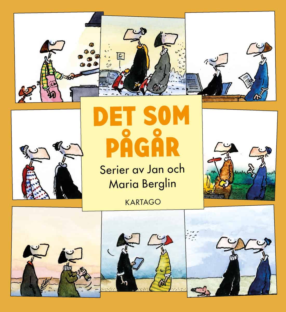 Berglin, Jan | Berglin, Maria | Det som pågår