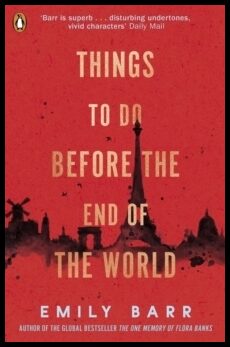 Barr, Emily | Things to do Before the End of the World