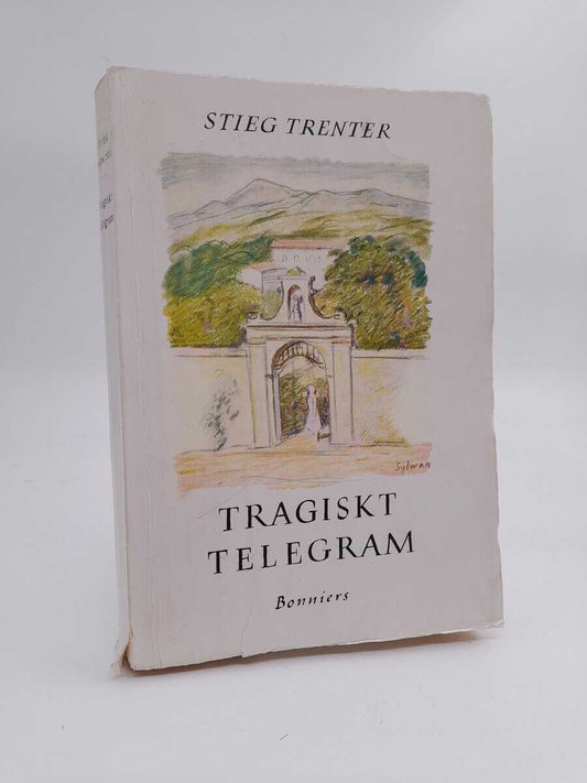 Trenter, Stieg | Tragiskt telegram