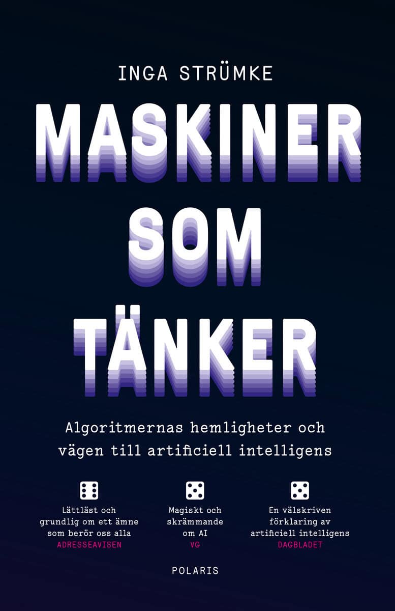 Strümke, Inga | Maskiner som tänker : Algoritmernas hemligheter och vägen till artificiell intelligens
