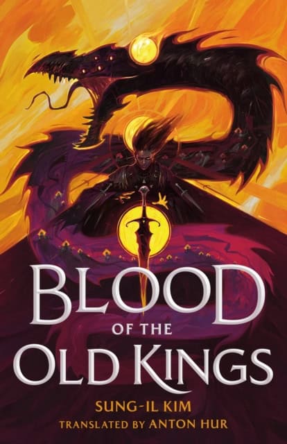 Kim, Sung-Il | Blood of the Old Kings