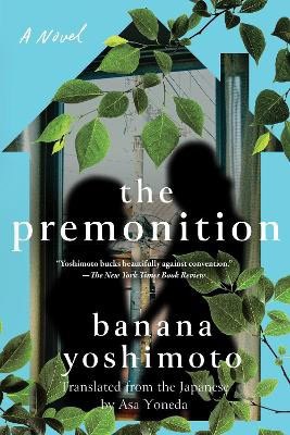 Yoshimoto, Banana | The Premonition