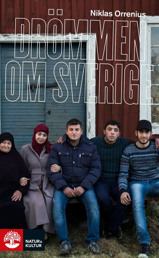 Orrenius, Niklas | Drömmen om Sverige
