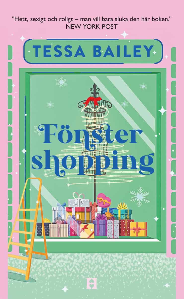 Bailey, Tessa | Fönstershopping