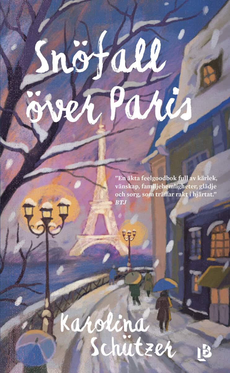 Schützer, Karolina | Snöfall över Paris