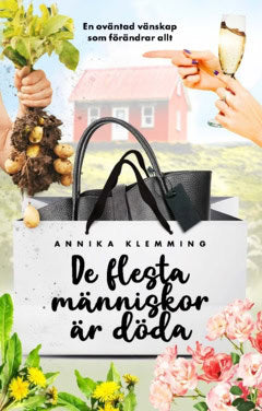 Klemming, Annika | De flesta människor är döda