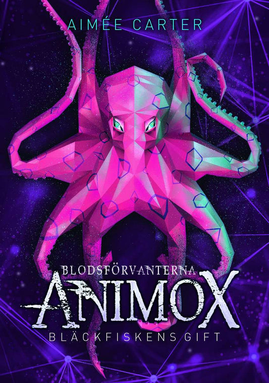 Carter, Aimée | Bläckfiskens gift