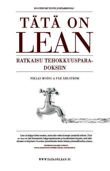 Modig, Niklas | Åhlström, Pär | Tätä on Lean