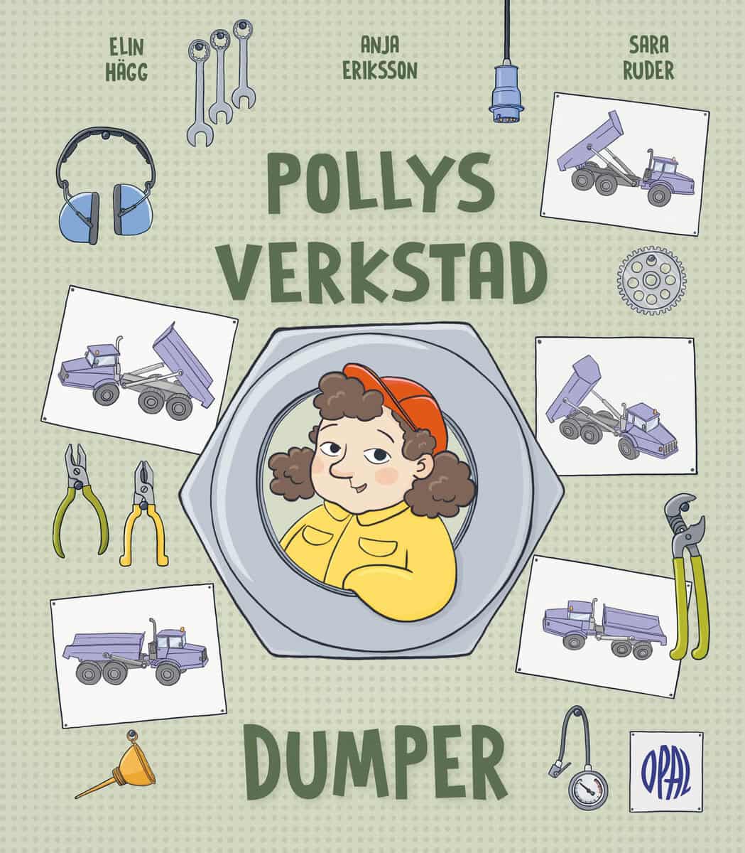 Eriksson, Anja | Ruder, Sara | Pollys verkstad : Dumper