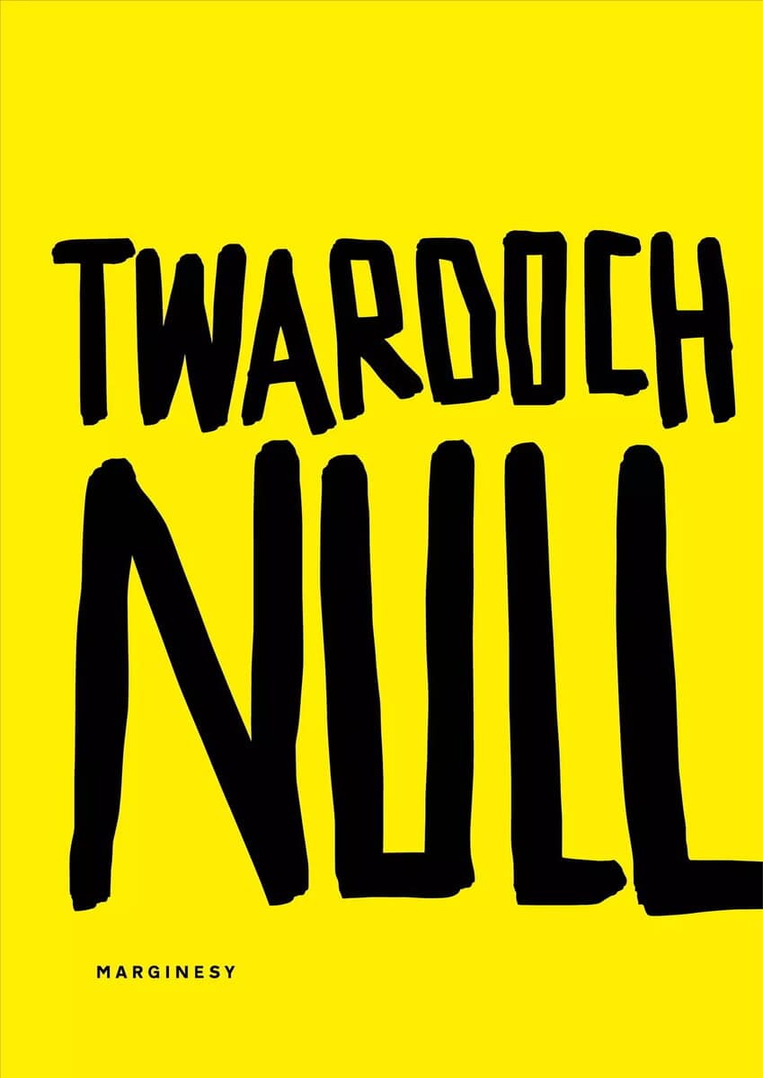 Twardoch, Szczepan | Null