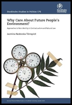 Nedevska Törnqvist, Jasmina | Why care about future people's environment? approaches to non-identity in contractualism a...