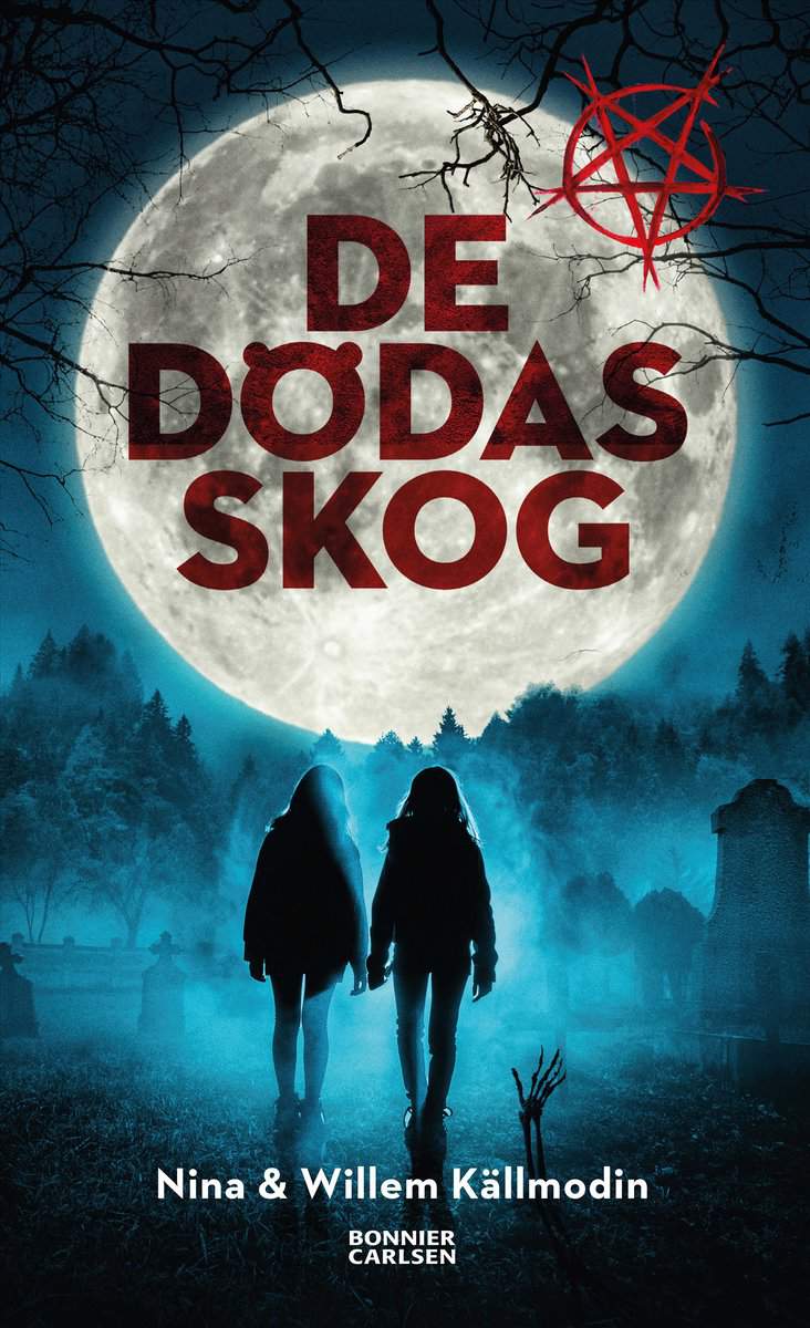 Källmodin, Nina | Källmodin, Willem | De dödas skog