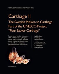 Lund, John | Larje, Rita | Nilsson, Harlad | Carthage II : The Swedish Mission to Carthage Part of the UNESCO Project 'P...