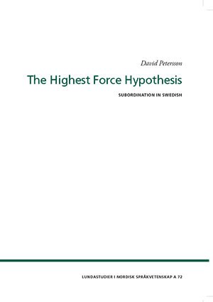Petersson, David | The Highest Force Hypothesis