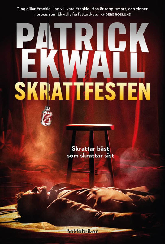 Ekwall, Patrick | Skrattfesten