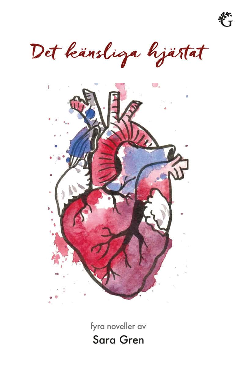Gren, Sara | Det känsliga hjärtat : Fyra noveller