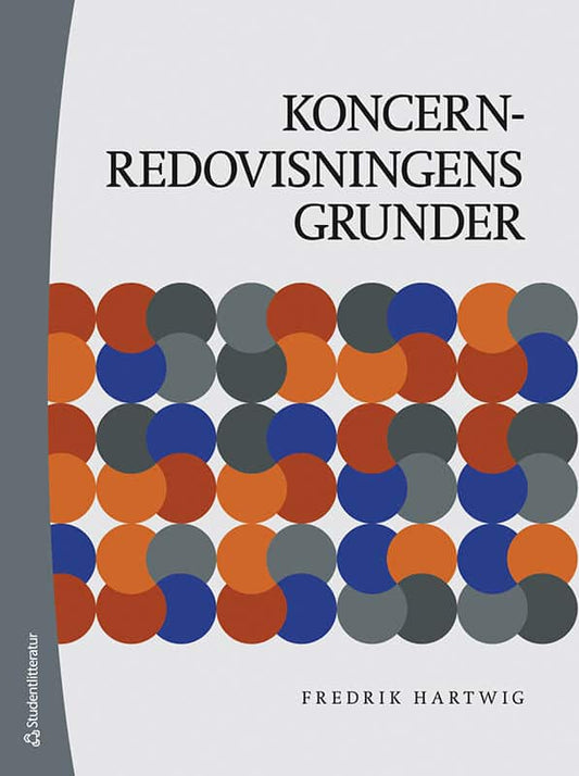 Hartwig, Fredrik | Koncernredovisningens grunder