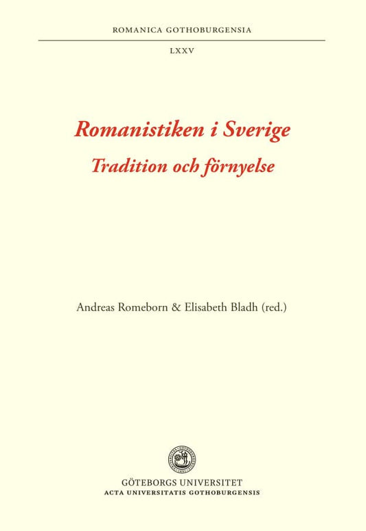 Romanistiken i Sverige : Tradition och förnyelse