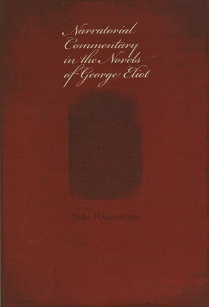 Håkansson, Sara | Narratorial Commentary in the Novels of George Eliot