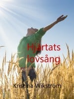 Wikström, Kristina | Hjärtats lovsång