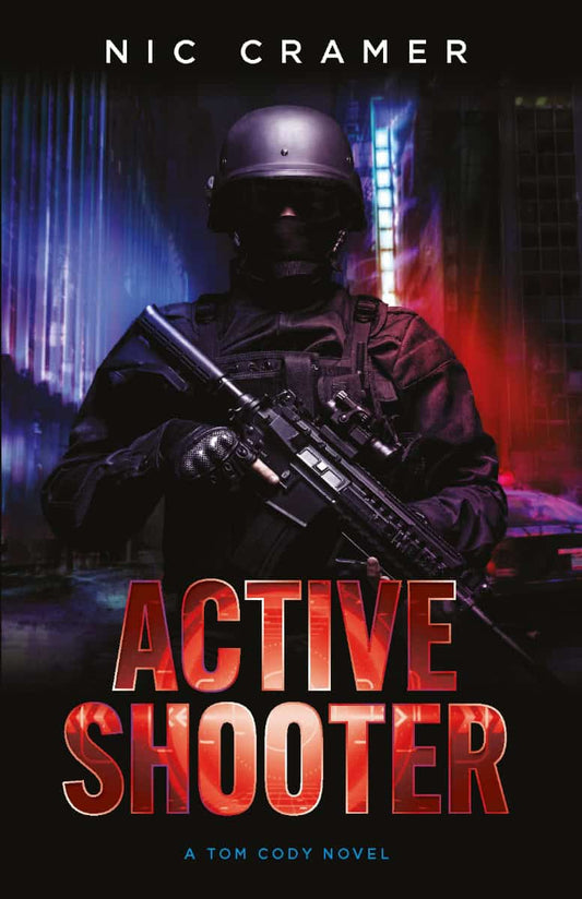 Cramer, Nic | Active shooter : A Tom Cody novel