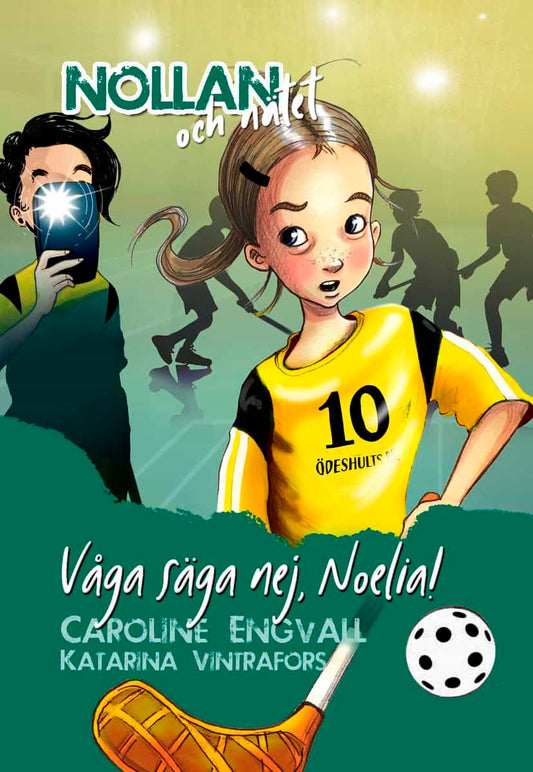 Engvall, Caroline | Våga säga nej, Noelia!
