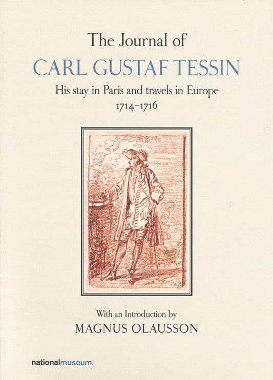 Olausson, Magnus [red.] | The Journal of Carl Gustaf Tessin