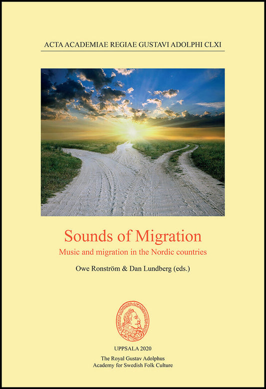 Ronström, Owe | Lundberg, Dan [red.] | Sounds of Migration