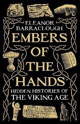 Barraclough, Eleanor | Embers of the Hands