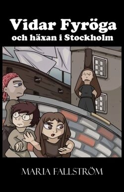 Fallström, Maria | Vidar Fyröga och häxan i Stockholm : Nyckelväktaren