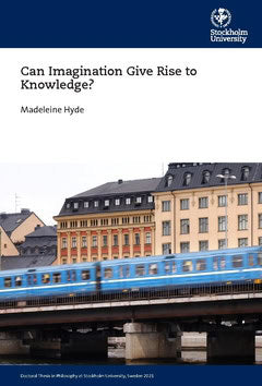 Hyde, Madeleine | Can imagination give rise to knowledge?