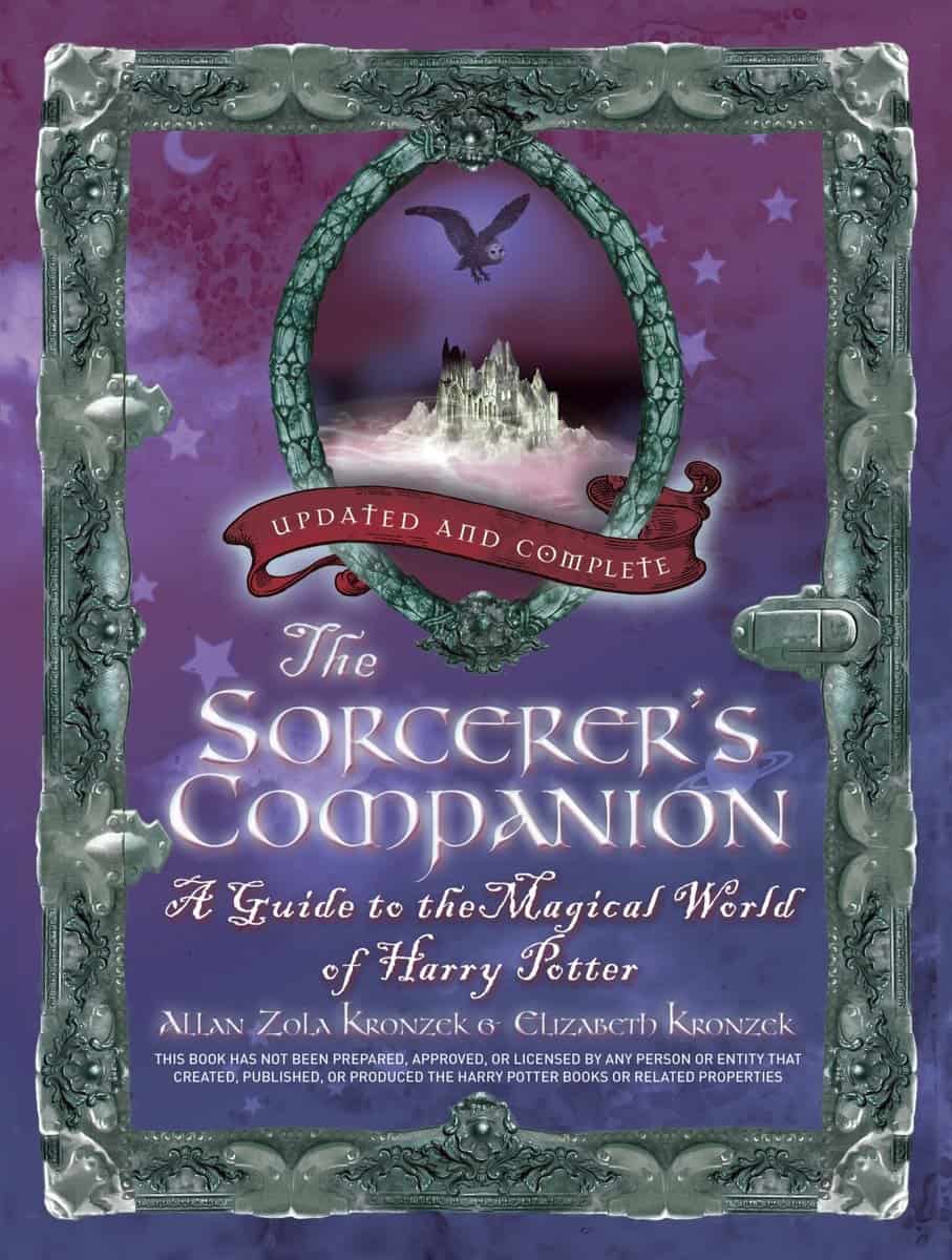 Kronzek, Allan Zola | Kronzek, Elizabeth | The Sorcerer's Companion : A Guide to the Magical World of Harry Potter, Thir...