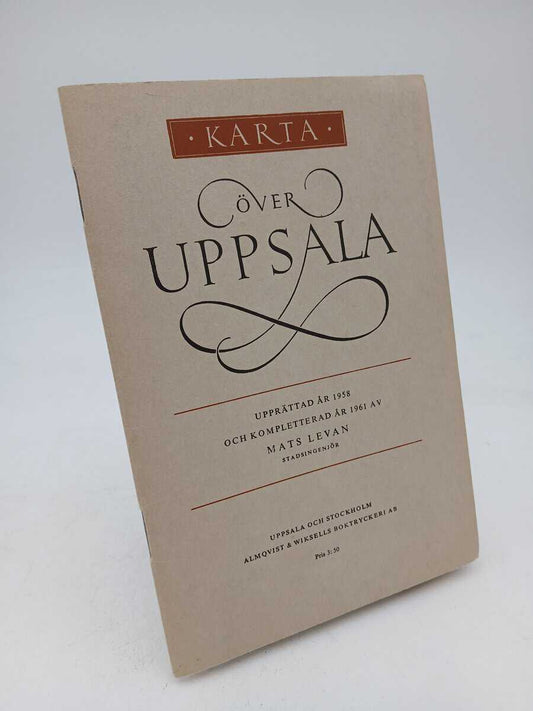 Levan, Mats | Karta över Uppsala : Upprättad år 1958 och kompletterad 1961 av Mats Levan