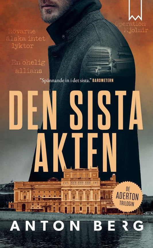 Berg, Anton | Den sista akten