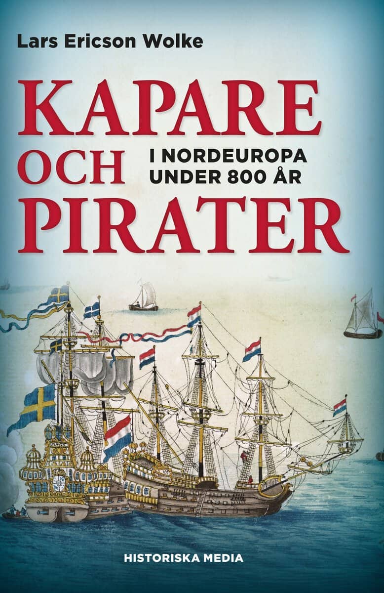 Ericson Wolke, Lars | Kapare och pirater