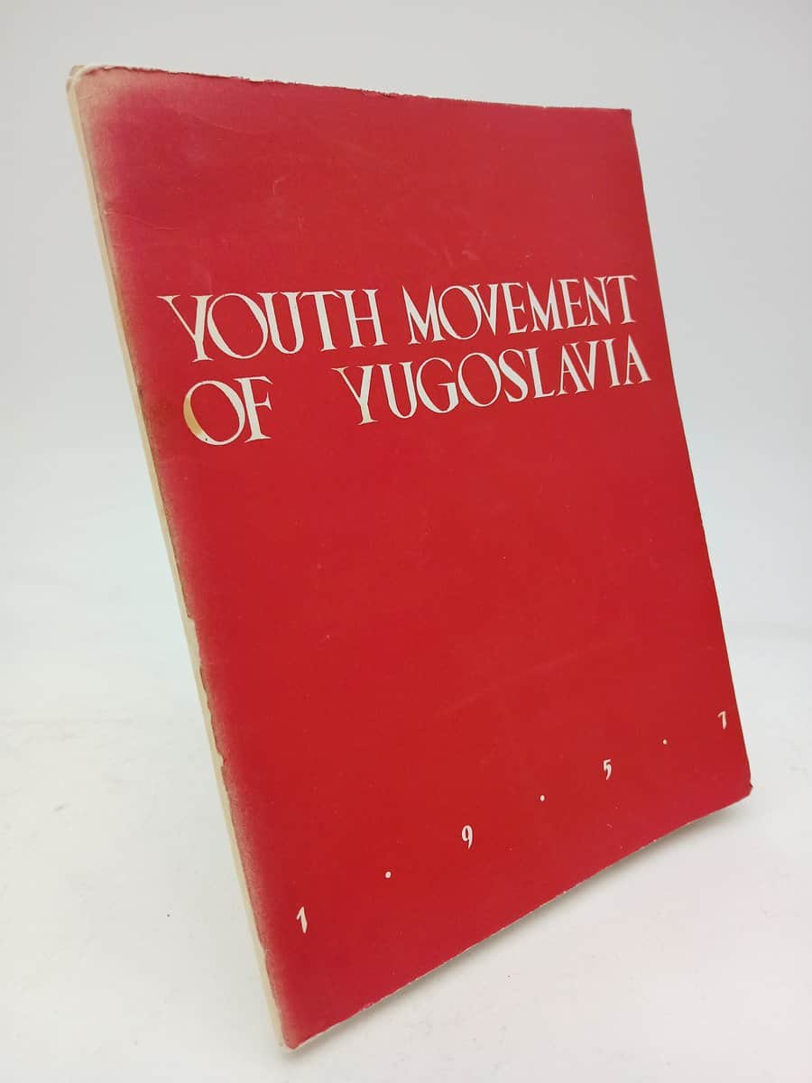 Soskic, Budo | Najman, Dragoljub | Tripalo, Miko | Vejzagic, Alija [red.] | Youth movement of Yugoslavia