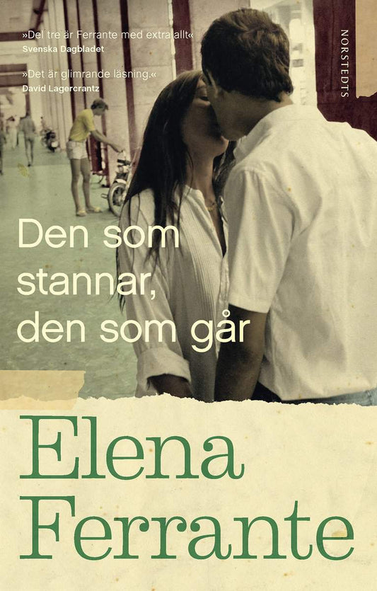 Ferrante, Elena | Den som stannar, den som går. Bok 3, Åren mitt i livet