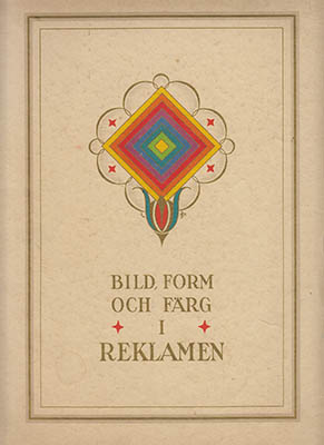 Bild, Form och Färg i Reklamen : Faktorer som göra en reklamtrycksak effektiv