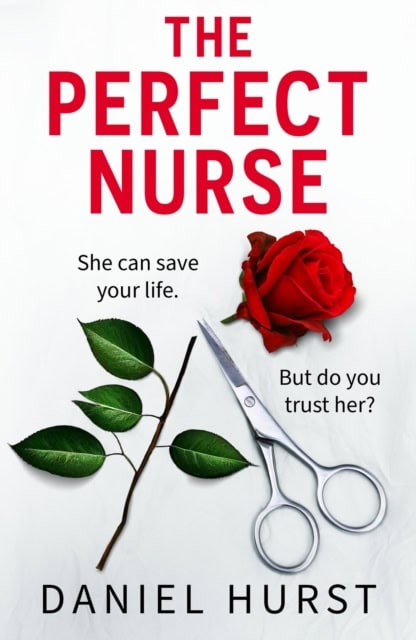 Hurst, Daniel | The Perfect Nurse