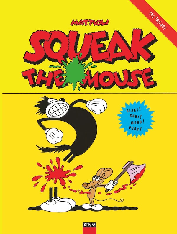 Mattioli, Massimo | Squeak the Mouse